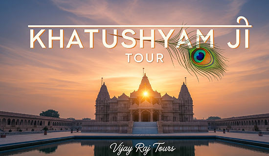 Khatushyam Ji Tour